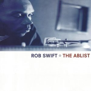 Rob Swift – The Ablist Rob Swift – The Ablist CD